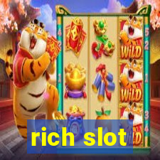 rich slot