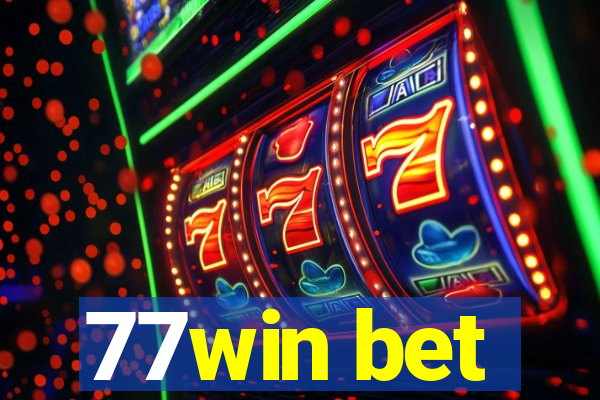 77win bet