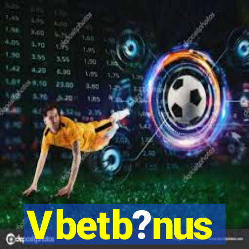 Vbetb?nus