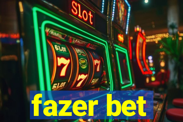 fazer bet