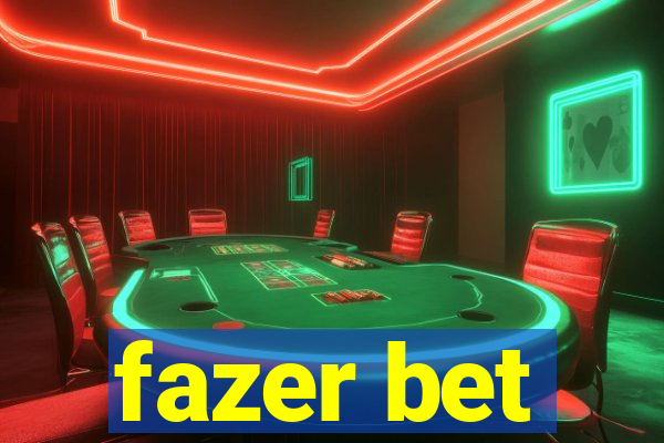 fazer bet