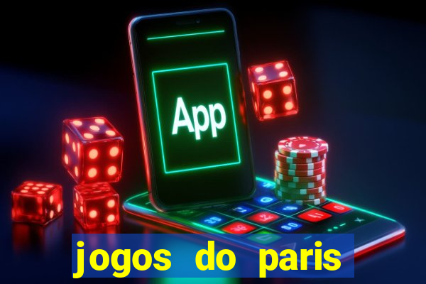 jogos do paris saint-germain ao vivo