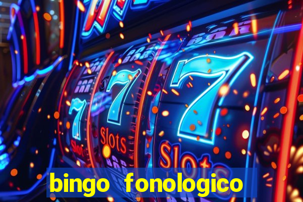 bingo fonologico para imprimir