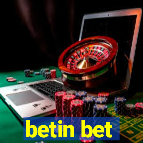 betin bet