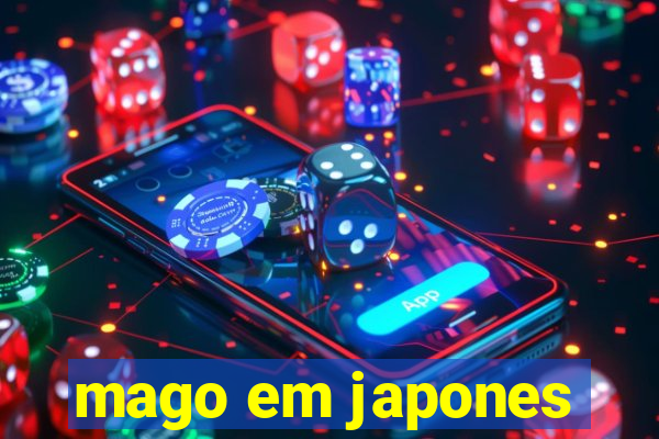 mago em japones