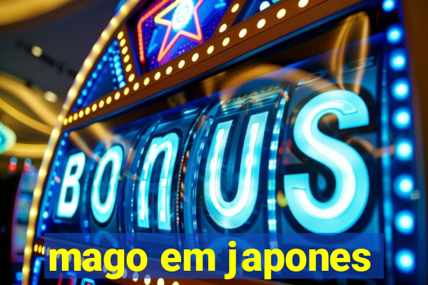 mago em japones