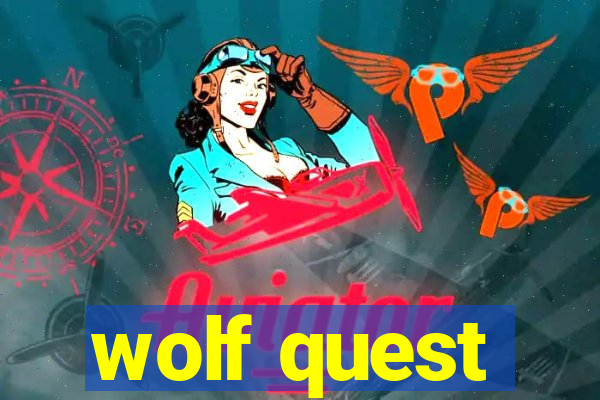 wolf quest