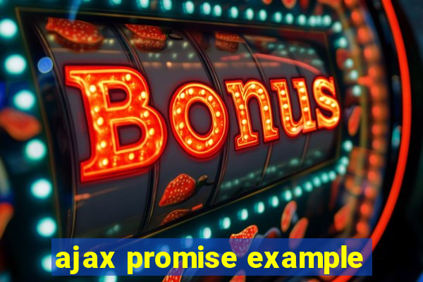 ajax promise example