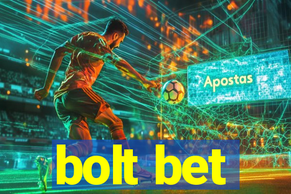 bolt bet