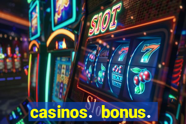 casinos. bonus. sem. deposito.