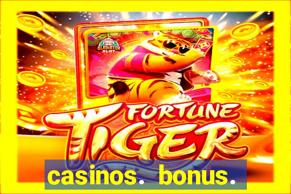 casinos. bonus. sem. deposito.