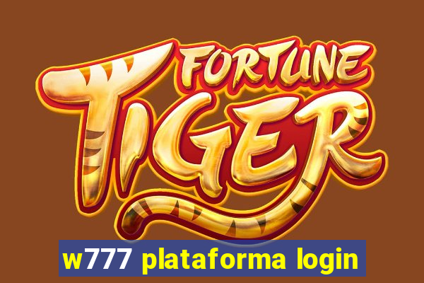 w777 plataforma login