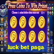 luck bet paga