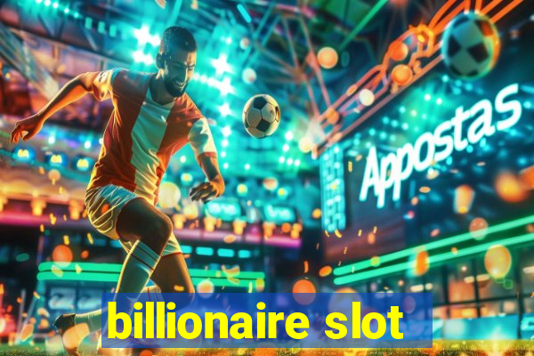 billionaire slot