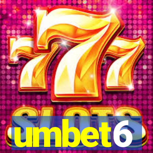 umbet6