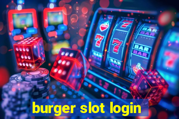 burger slot login