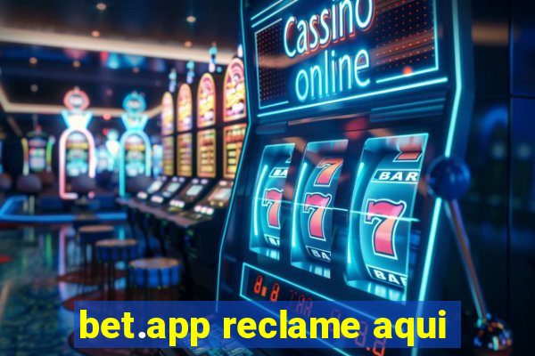 bet.app reclame aqui