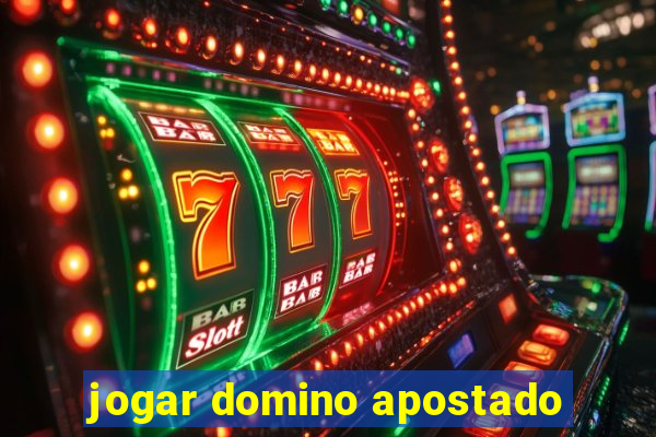 jogar domino apostado