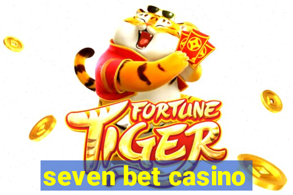 seven bet casino