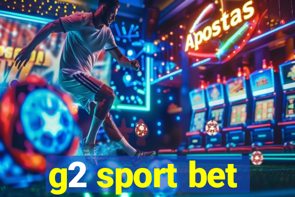 g2 sport bet