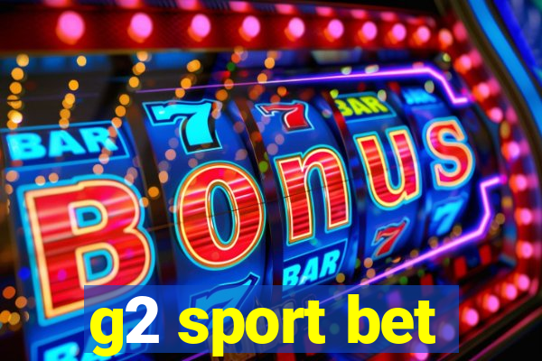 g2 sport bet