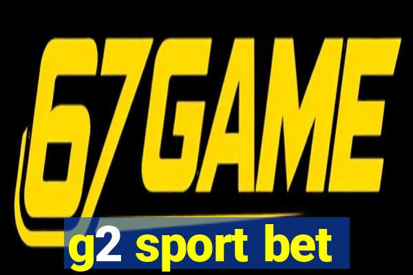 g2 sport bet