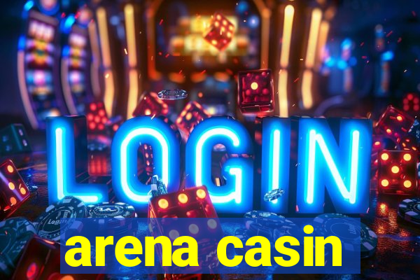 arena casin