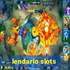 lendario slots