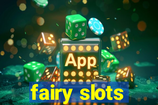 fairy slots