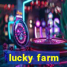 lucky farm