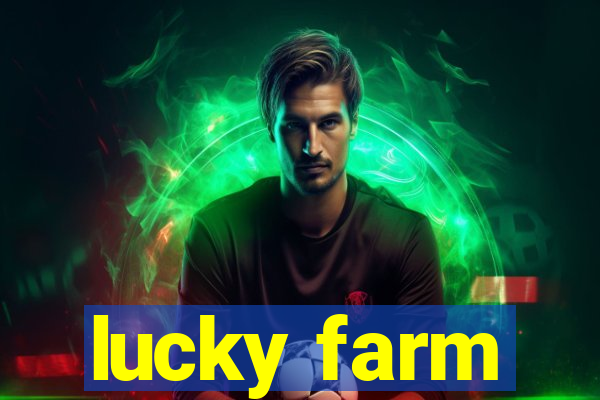 lucky farm