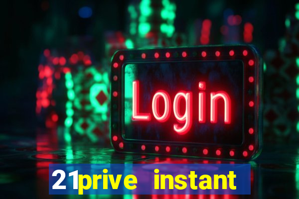 21prive instant play casino