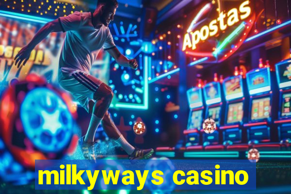 milkyways casino