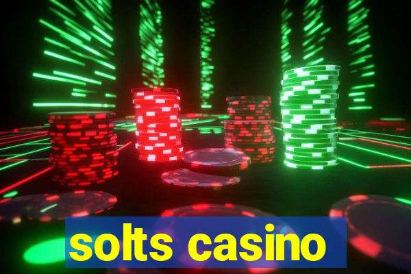 solts casino