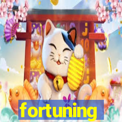 fortuning