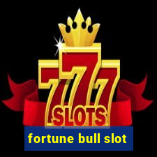 fortune bull slot