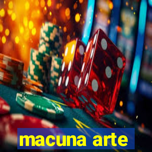 macuna arte