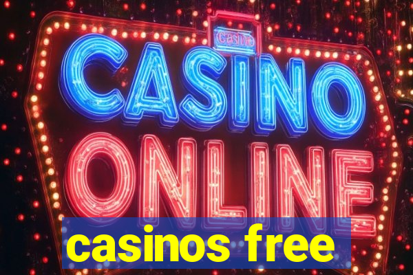 casinos free