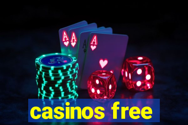 casinos free