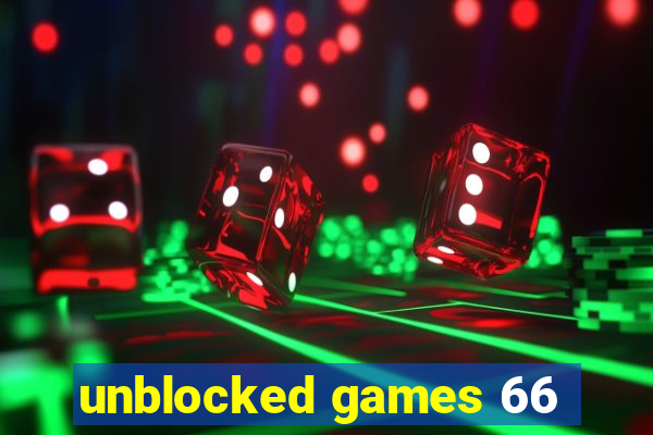 unblocked games 66