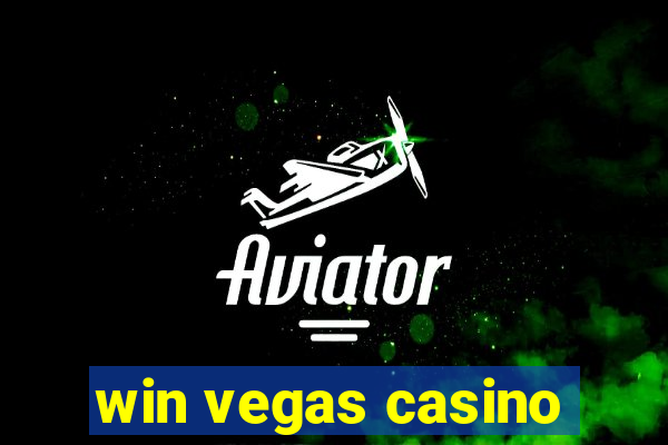 win vegas casino