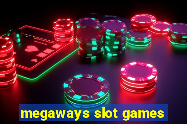 megaways slot games