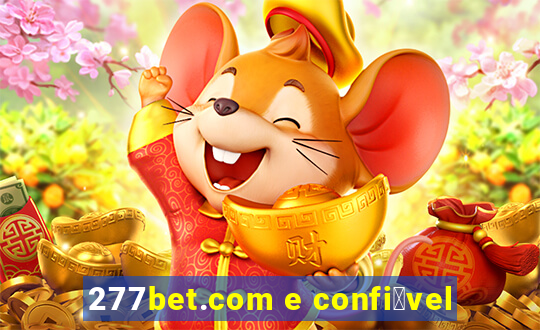 277bet.com e confi谩vel