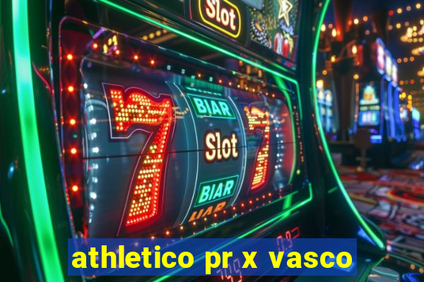 athletico pr x vasco