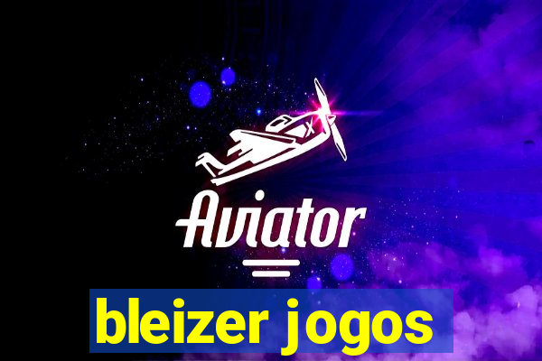 bleizer jogos