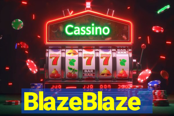 BlazeBlaze