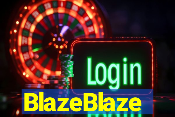 BlazeBlaze