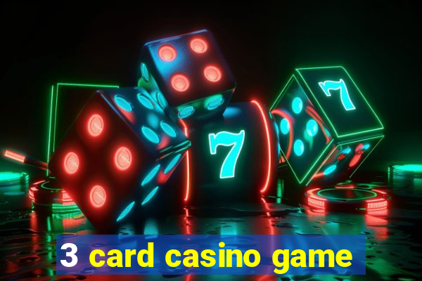 3 card casino game