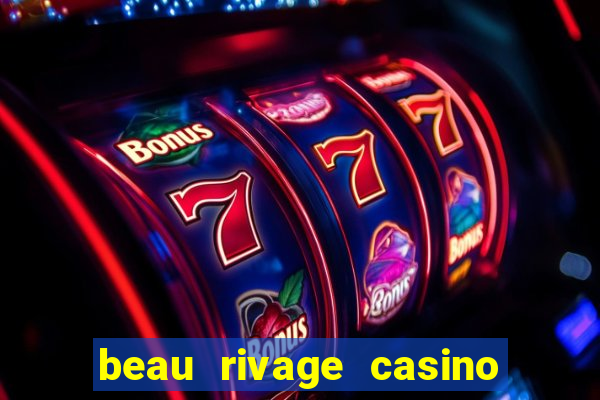 beau rivage casino and resort