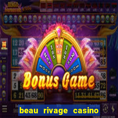 beau rivage casino and resort